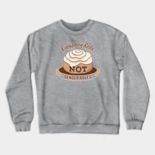 Cinnamon Rolls Crewneck Sweatshirt